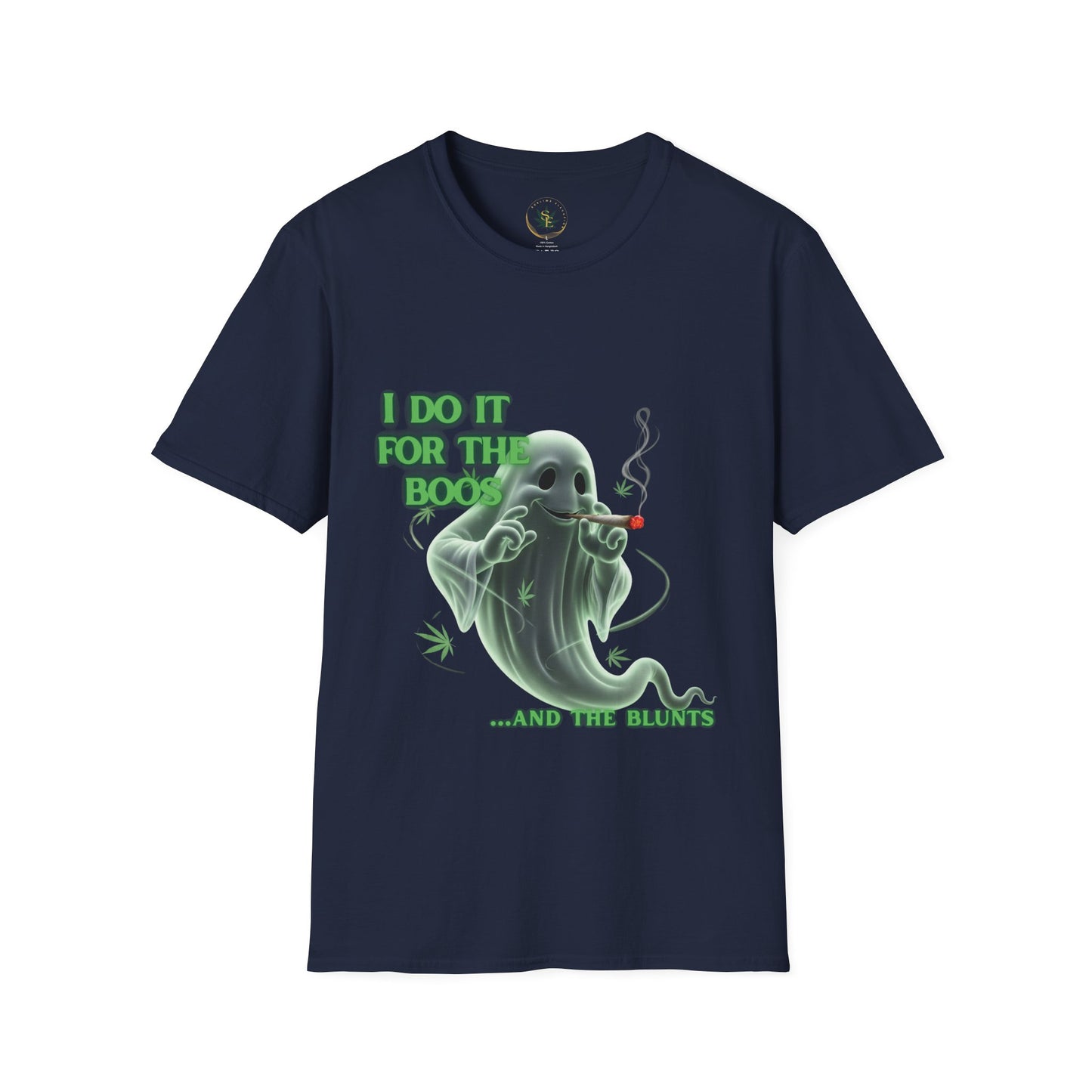 Ghostly Humor T-Shirt: I Do It for the Boo's and the Blunts