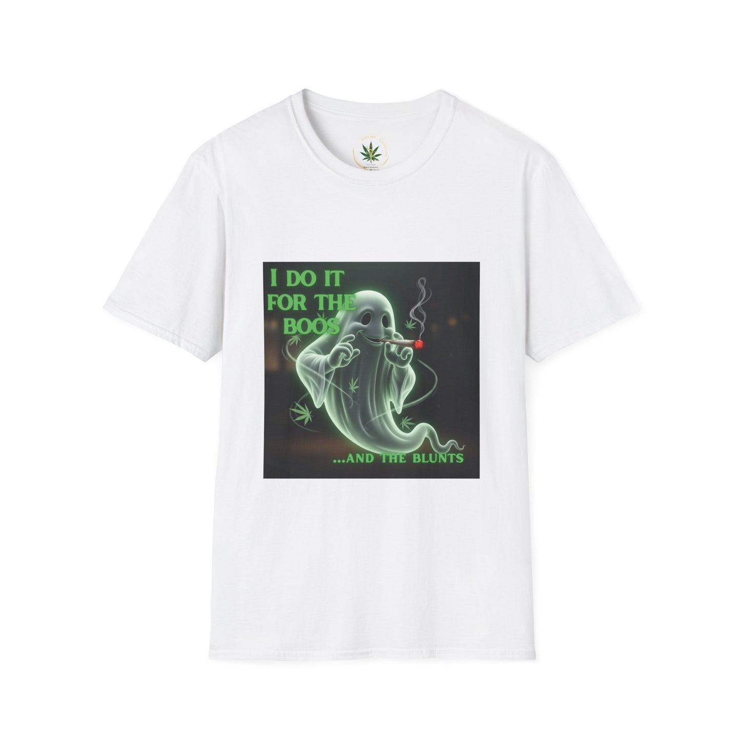"I do it for the boos and the blunts." Ghostly Humor T-Shirt