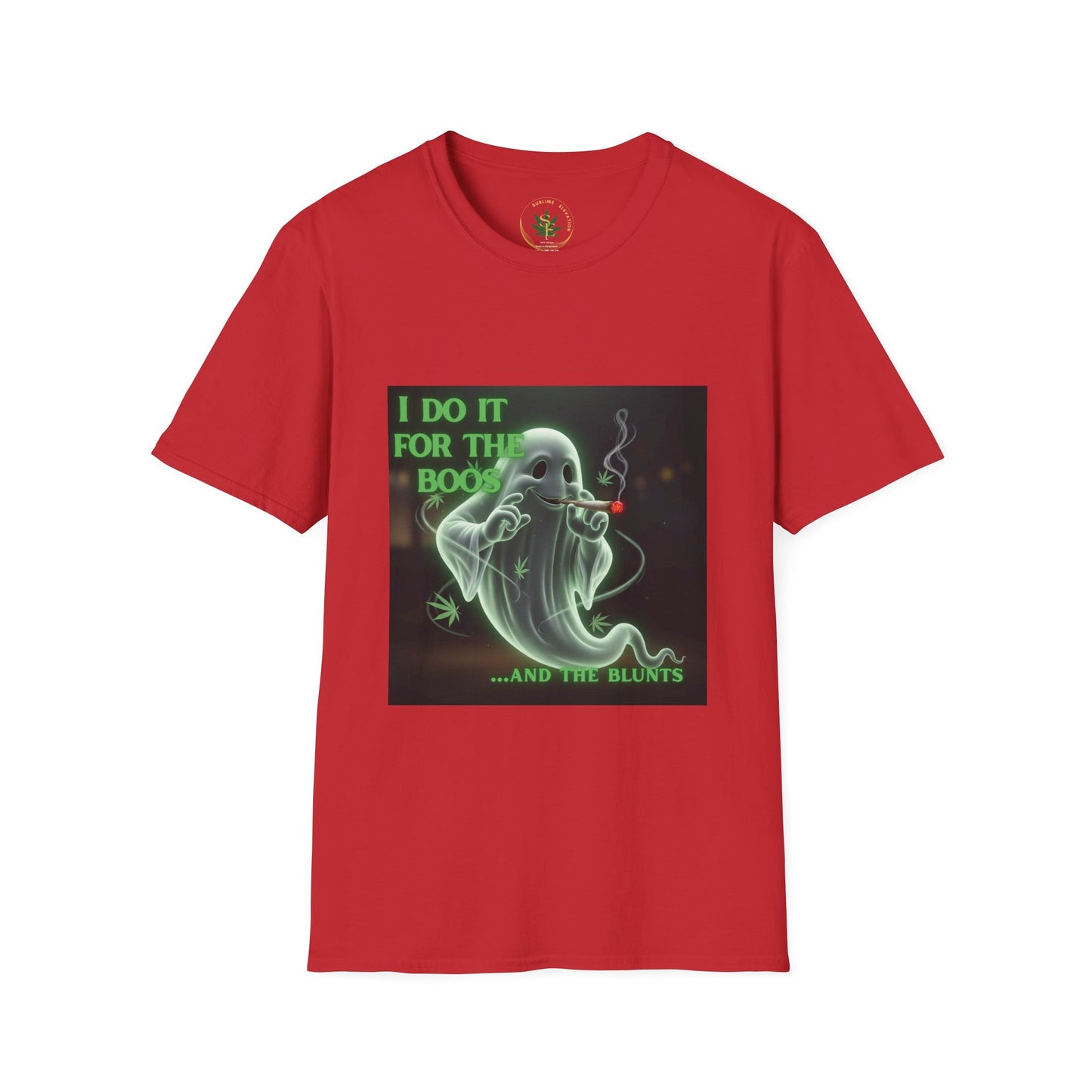 "I do it for the boos and the blunts." Ghostly Humor T-Shirt