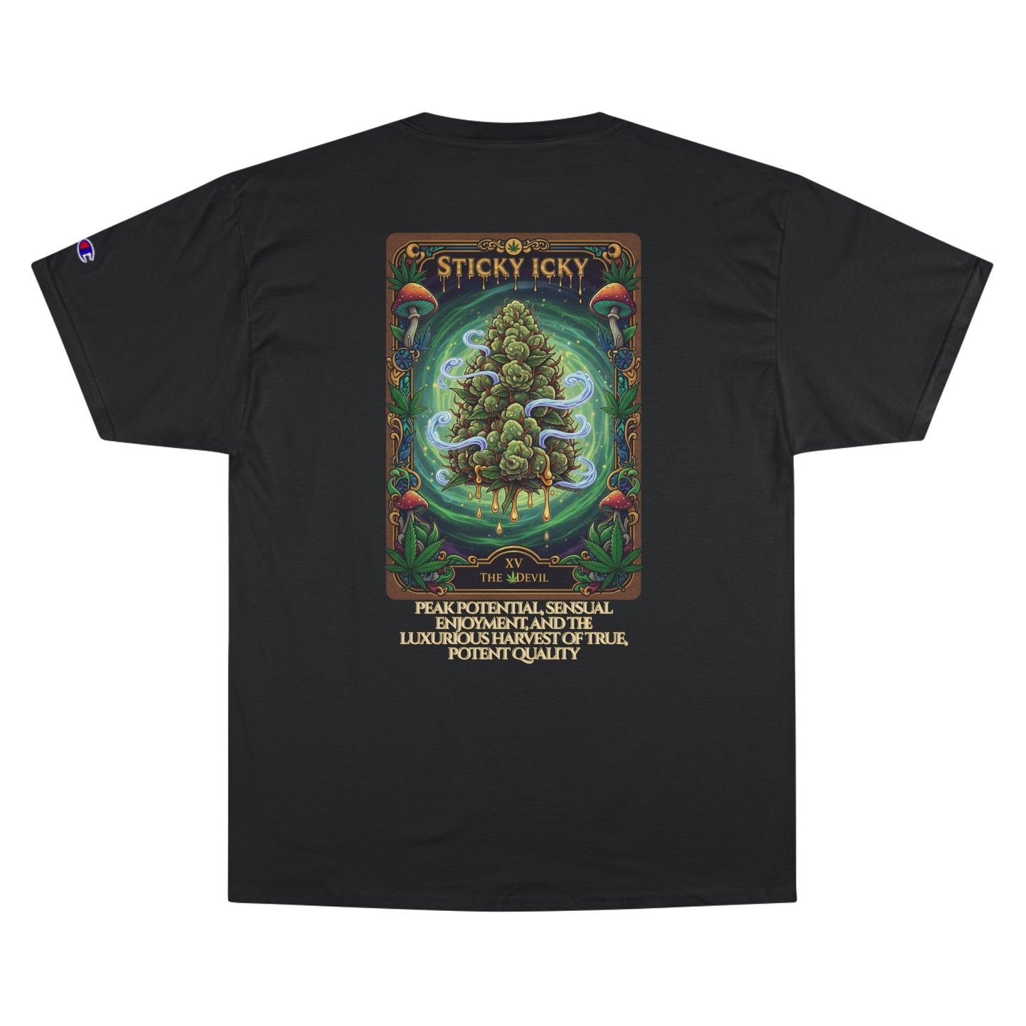 Sticky Icky Potent Vibes Champion T-Shirt, Cannabis Tee, Gift for Stoners, Unique Graphic Tee, 420 Apparel, Summer Festival Clothing