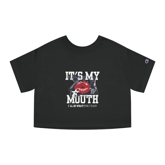 It's My Mouth Cropped Tee