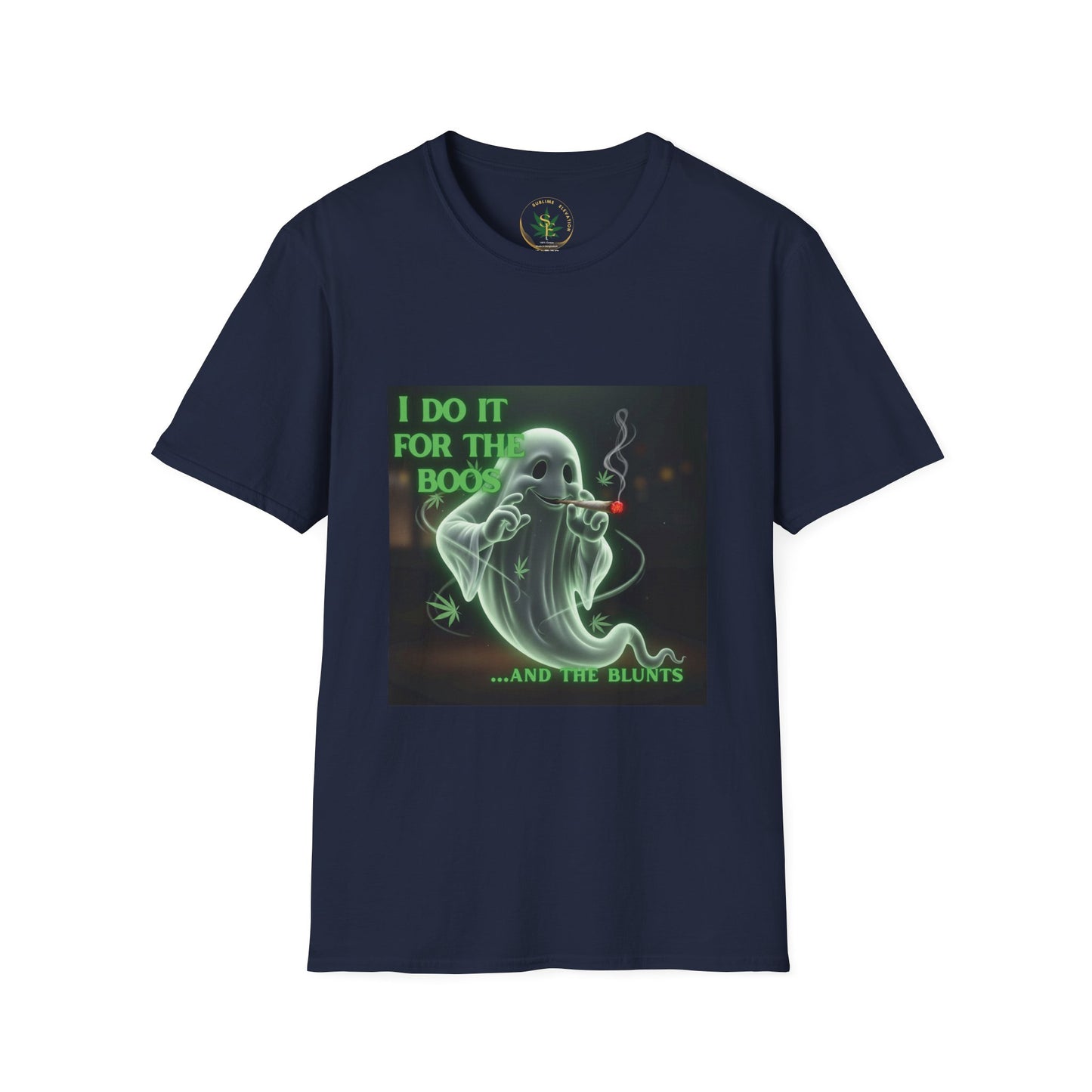 "I do it for the boos and the blunts." Ghostly Humor T-Shirt