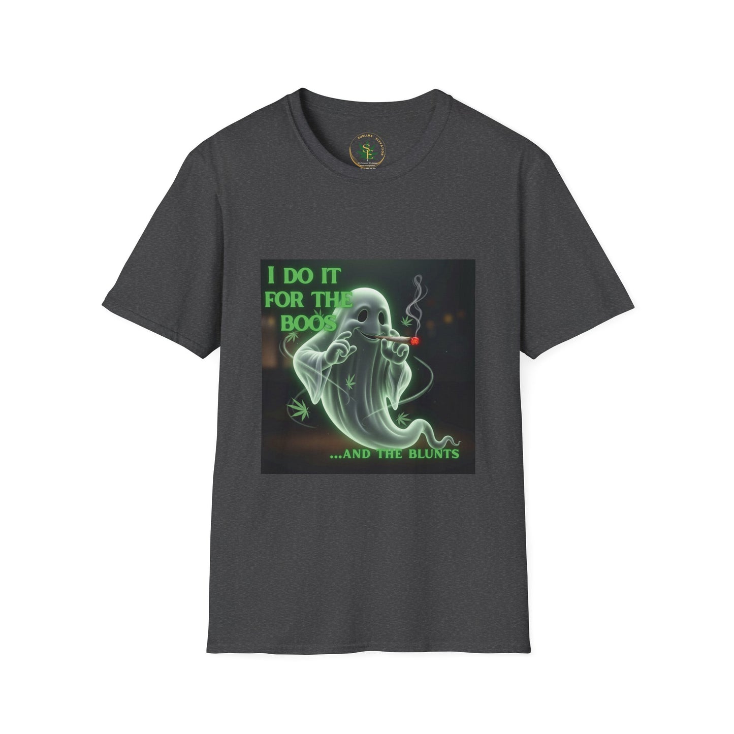 "I do it for the boos and the blunts." Ghostly Humor T-Shirt