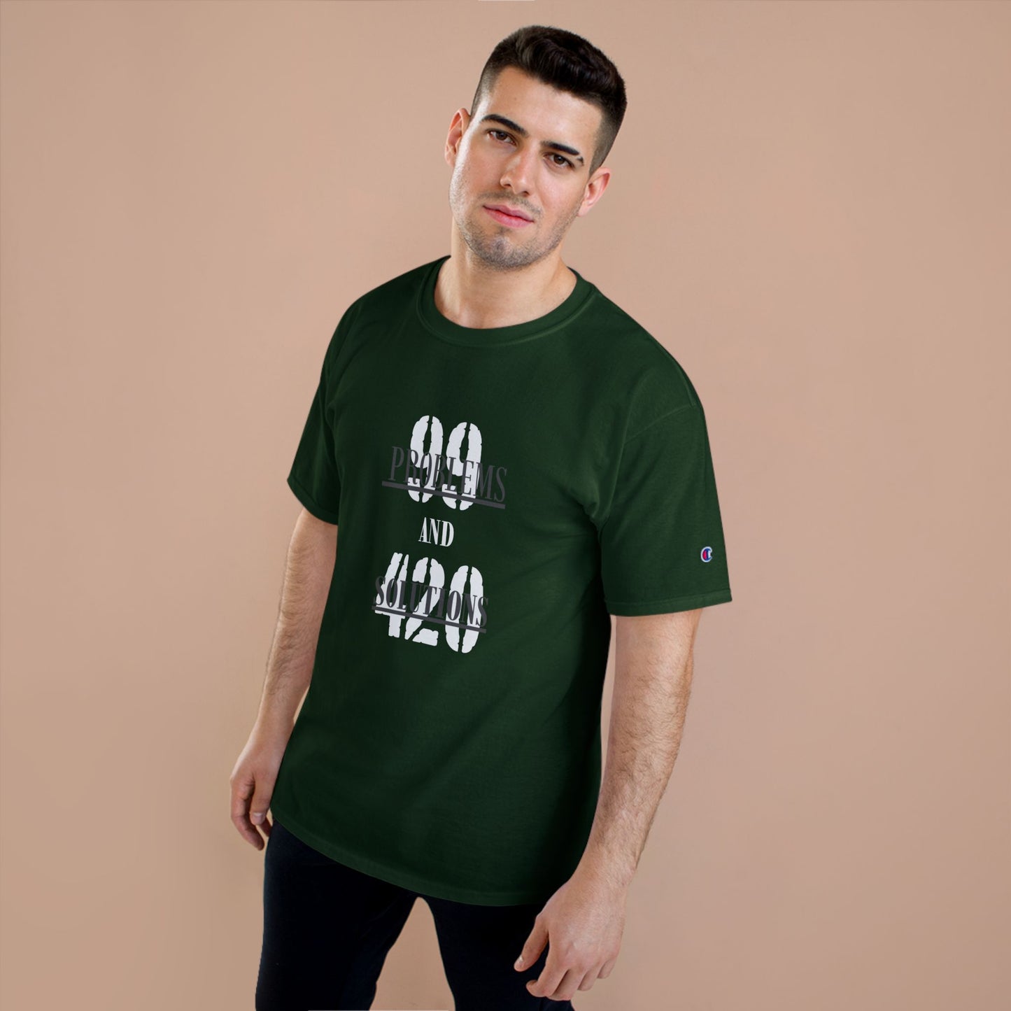 99 Problems and 420 Solutions Champion T-Shirt