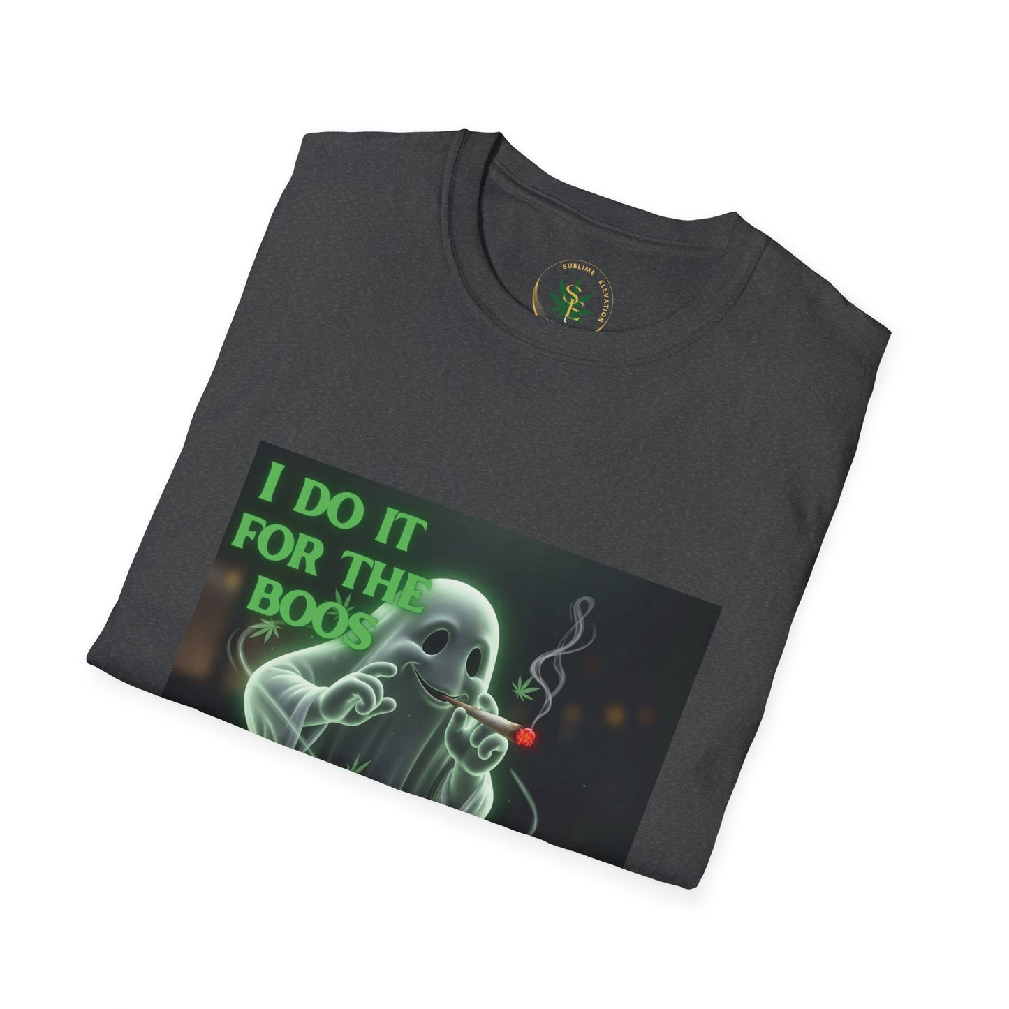 "I do it for the boos and the blunts." Ghostly Humor T-Shirt