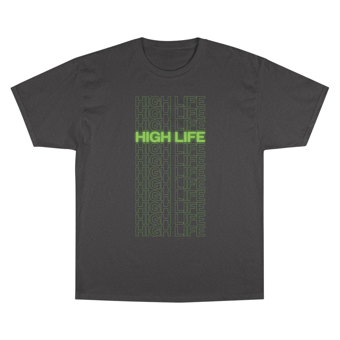 High Life Champion T-Shirt, Casual Wear, Streetwear, Gift for Him/Her, Summer Style