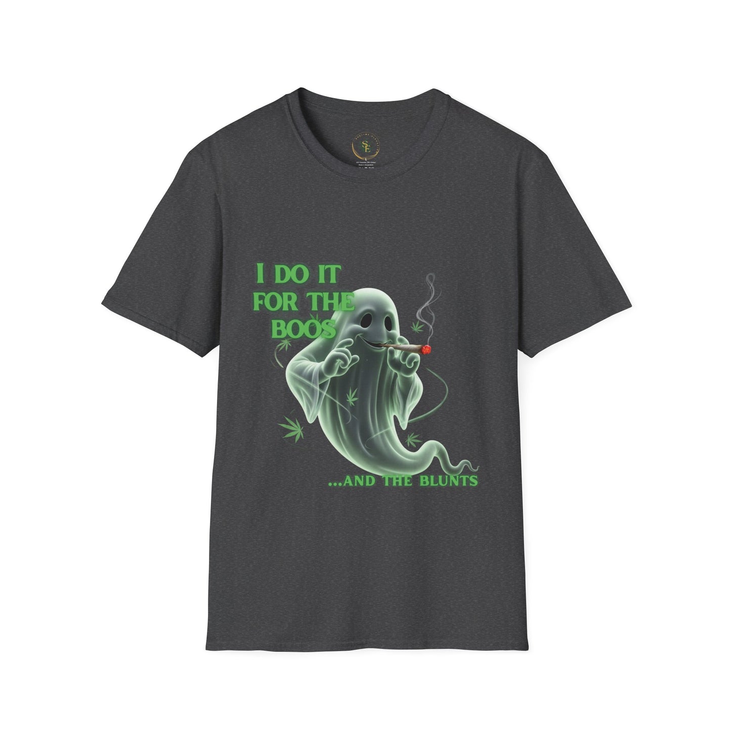 Ghostly Humor T-Shirt: I Do It for the Boo's and the Blunts