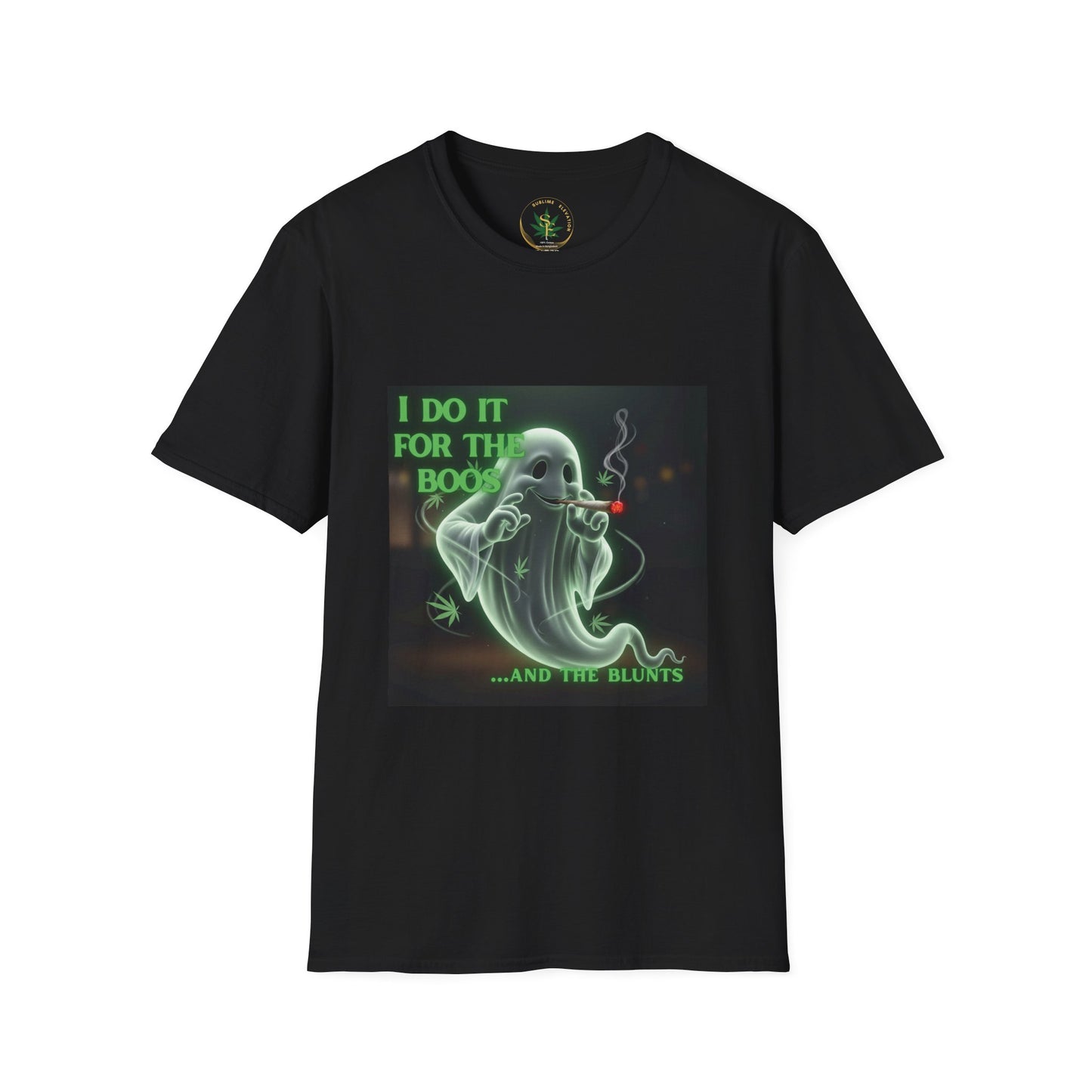 "I do it for the boos and the blunts." Ghostly Humor T-Shirt