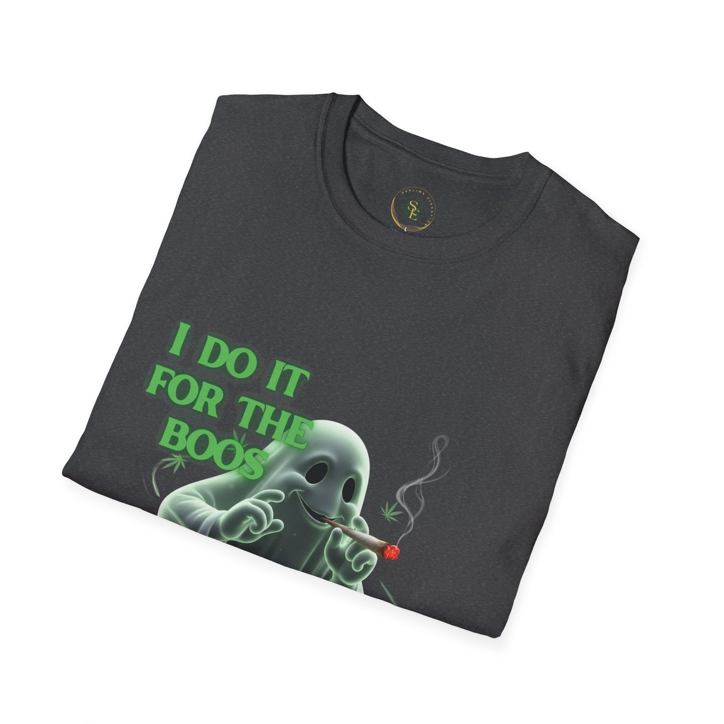 Ghostly Humor T-Shirt: I Do It for the Boo's and the Blunts